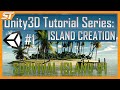 Creating a Survival Game in Unity: Part 1 - Island ...