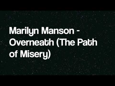How To Pronounce: Marilyn Manson - Overneath (The Path Of Misery)