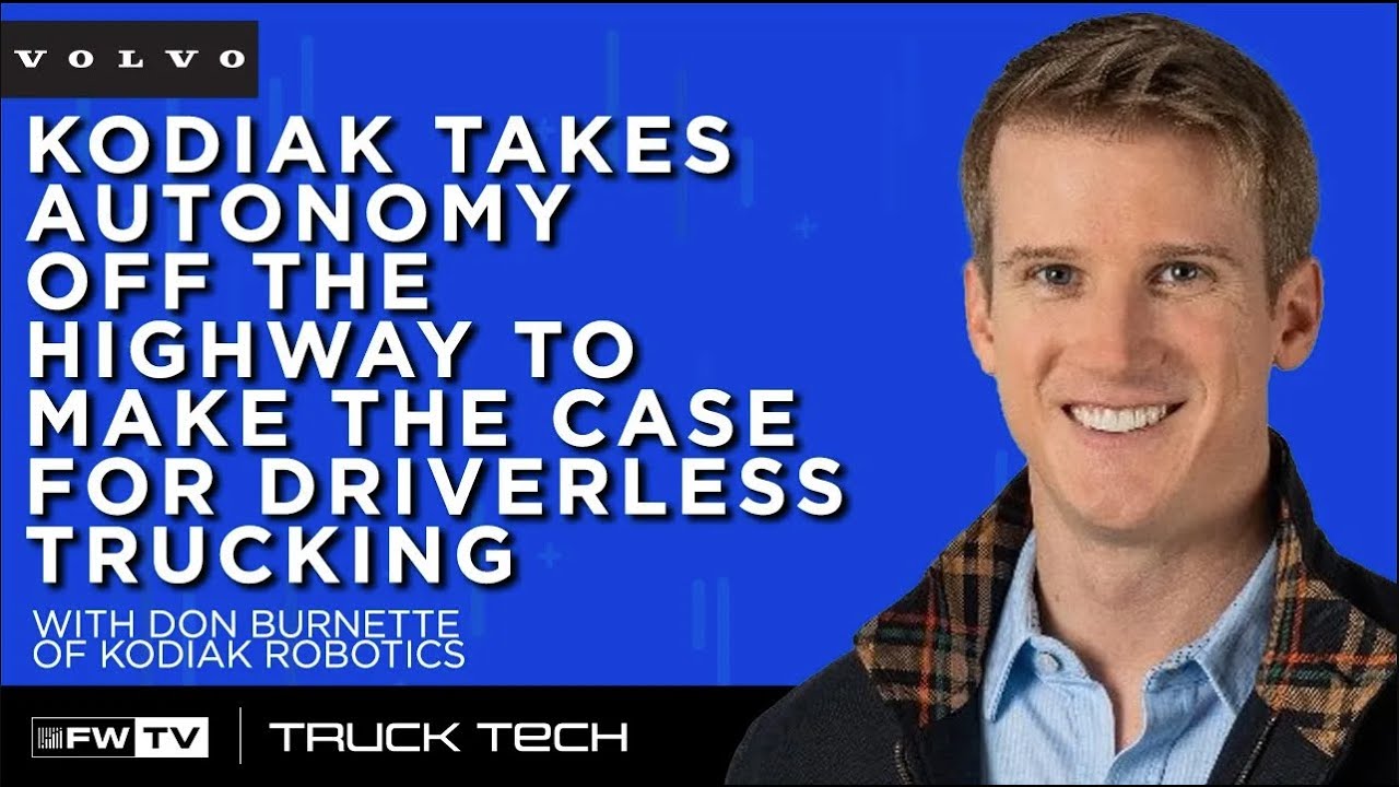 Kodiak takes autonomy off the highway to make the case for driverless trucking | Truck Tech
