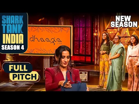 एक धागे से सफर शुरू कर, इन महिलाओं ने नया self-made brand बनाया | Shark Tank India S4 | Full Pitch