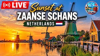 🔴 LIVE: Sunset at Zaanse Schans 🇳🇱 | Dutch Windmills & Netherlands Walk