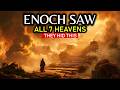 ENOCH S 7 Heavens EXPLAINED What He Saw That The Church Won T Teach Book Of Enoch