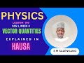 Physics Cikin Harshen Hausa Vector Quantities