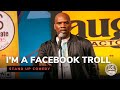 I M A Facebook Troll Comedian Mario Hodge Chocolate Sundaes Standup Comedy