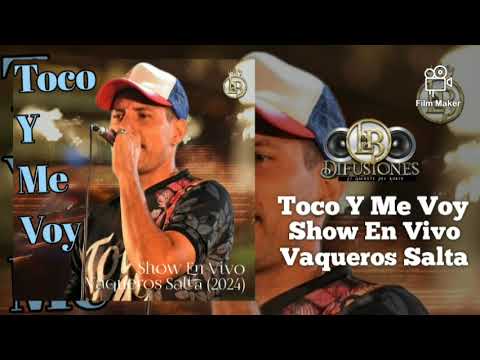 Toco Y Me Voy - Show En Vivo Vaqueros Salta 2024 (Show Completo)