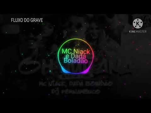 Mc niack e Dada boladão - Oh Juliana - Brega Funk (FLUXO DO GRAVE)