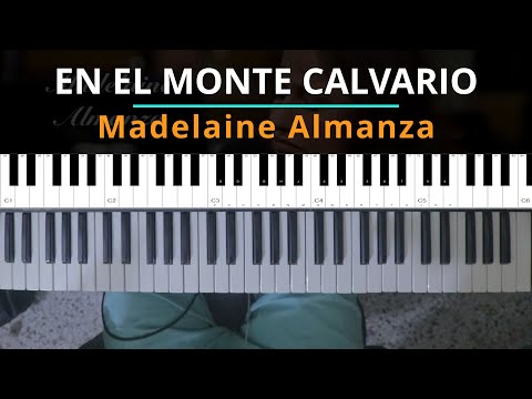 #TUTORIAL En El Monte Calvario - Madelaine Almanza |Kevin Sánchez Music|