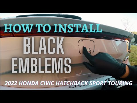 2022 Honda Civic Hatchback Sport Touring | How to Install Black Honda Emblems |Badge Delete Part 1|