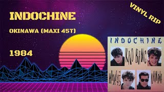Indochine - Okinawa (1984) (Maxi 45T)