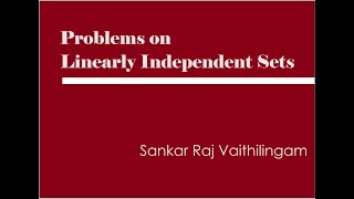 Problems on Linearly Independent Sets