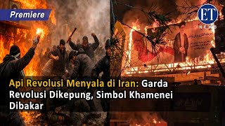 Download lagu Api Revolusi Menyala di Iran: Garda Revolusi Dikepung, Simbol Khamenei Dibakar mp3