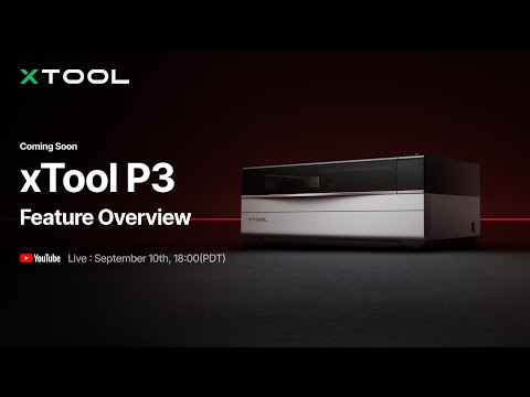 xTool P3 Sneak Peek | The Next-Generation CO2 Laser Flagship