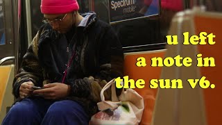 u left a note in the sun v6 Music Video