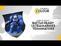How to Paint: Battle Ready Ultramarines Terminators