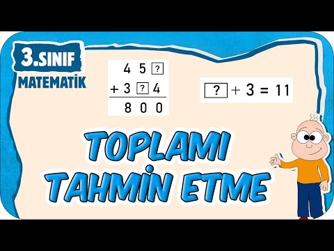 Verilmeyen Toplananı Bulma ve Toplamı Tahmin Etme 📘 3.Sınıf Matematik #2025