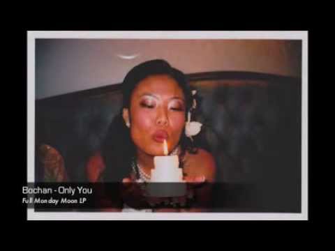 BOCHAN - Only You