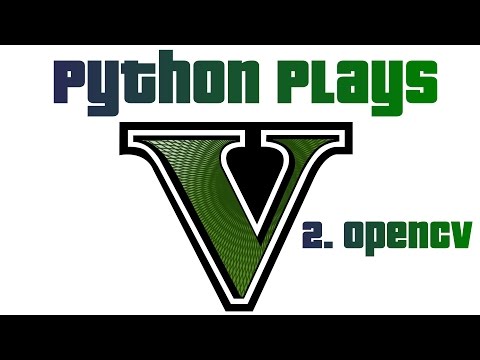 OpenCV Python plays Grand Theft Auto 5 p 2
