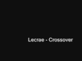 Lecrae - Crossover