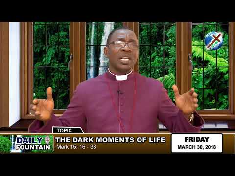 DAILY FOUNTAIN OF MARCH 30, 2018 - RT. REV'D JOHNSON ONUOHA