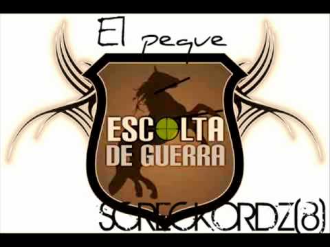 Grupo Escolta De Guerra- El peque(Mp hasta la muerte)[2011].wmv