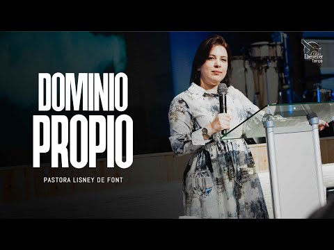 Pra. Lisney de Font │ Dominio Propio │10-23-24