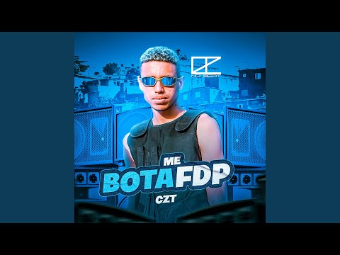 Me Bota Fdp (feat. Mc Gw)