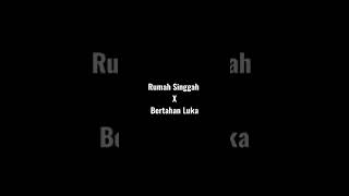 Download lagu Rumah Singgah X Bertahan Luka (Cover) Dhani mp3 Download lagu Rumah Singgah X Bertahan Luka (Cover) Dhani mp3