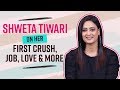 Shweta Tiwari On Her Onscreen Kiss Reveals Her First Crush Love And More Hum Tum And Them