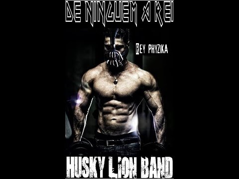 Husky Lion Crew - De ninguem a rei (Gym)
