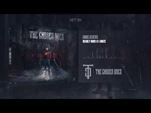 Deadly Guns & F.Noize -  Unbelievers