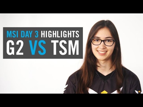 TSM vs G2 - MSI Day 3 Highlights