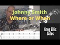 Where or When - Johnny Smith Transcription with Tab