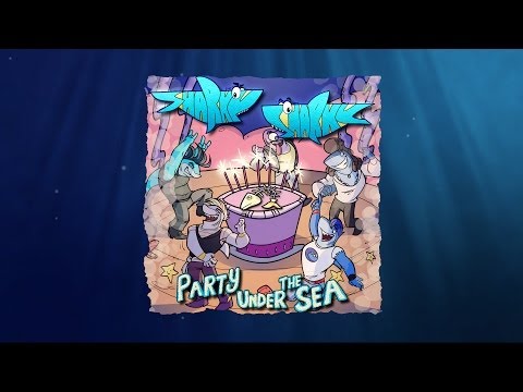 Sharky Sharky - Party Under the Sea (Official Lyric Video)