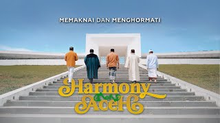 Harmony of Aceh; Memaknai dan Menghormati