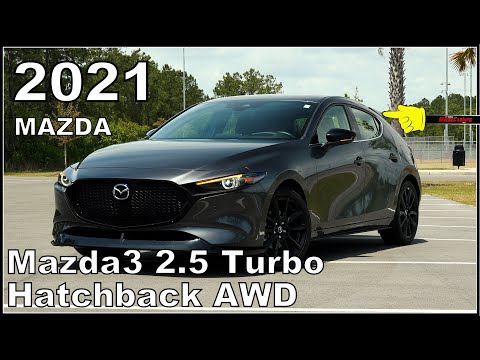 👉 2021 Mazda  3 Mazda3 2.5 Turbo Hatchback AWD - Ultimate In-Depth Look in 4K