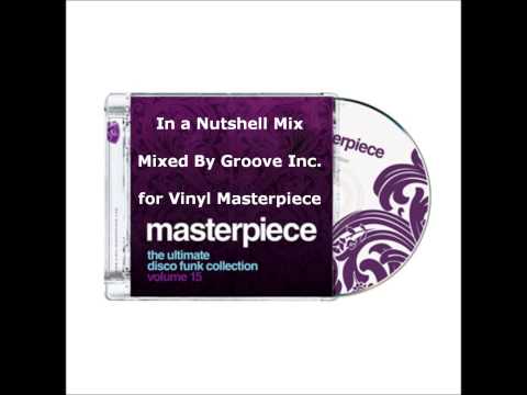 Masterpiece Vol. 15 - In a Nutshell Mix - Mixed by Groove Inc. for Vinyl Masterpiece