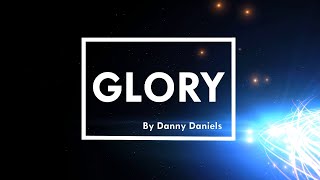 Download lagu Glory (1987 version by Danny Daniels / Vineyard) - Sing Along Praise & Worship Lyric Video mp3 Download lagu Glory (1987 version by Danny Daniels / Vineyard) - Sing Along Praise & Worship Lyric Video mp3
