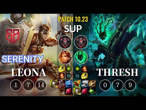 SB Serenity Leona vs Thresh Sup - KR Patch 10.23