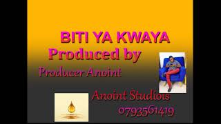 Biti ya kwaya  Produced by producer Annoint#Annoin