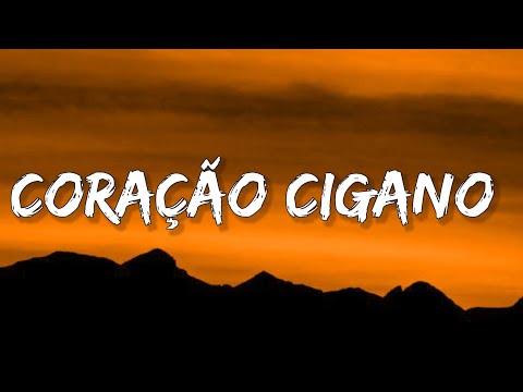 Luan Santana - CORAÇÃO CIGANO (Letra/Lyrics) feat. Luisa Sonza | Coração cigano, cigano [Tiktok]