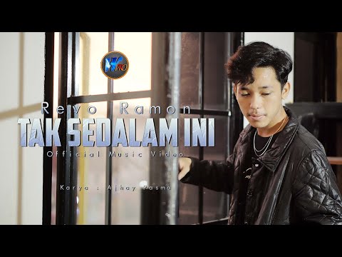 Revo Ramon - Tak Sedalam Ini (Official Music Video)