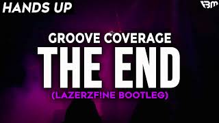 Download lagu Groove Coverage - The End (LazerzF!ne Bootleg Mix) | FBM mp3