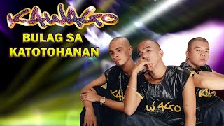 BULAG SA KATOTOHANAN - Kawago feat. Girlie Cruz (Lyric Video) OPM