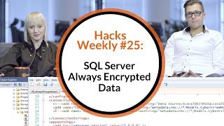 Hacks Weekly #25: SQL Server Always Encrypted Data