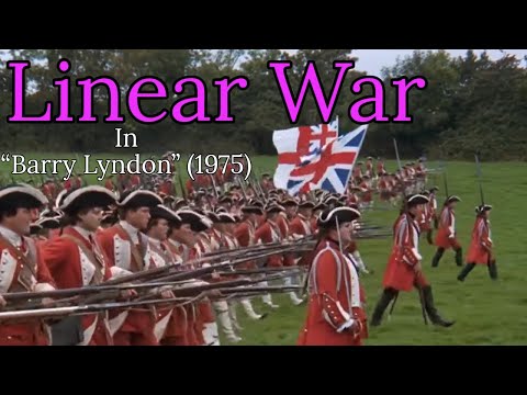 How Historically Accurate is the Battle in Barry Lyndon?  | Portraying Linear Combat in Film