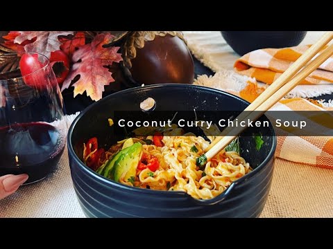 COCONUT CURRY CHICKEN SOUP