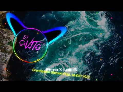 Rema ✖ Loic G - Soundgasm (Remix) FULL AUDIO 2022