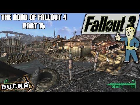 The Road to Fallout 4 - Fallout 3 Part 16 | PC Gameplay