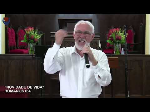 "NOVIDADE DE VIDA" - ROMANOS 6:4