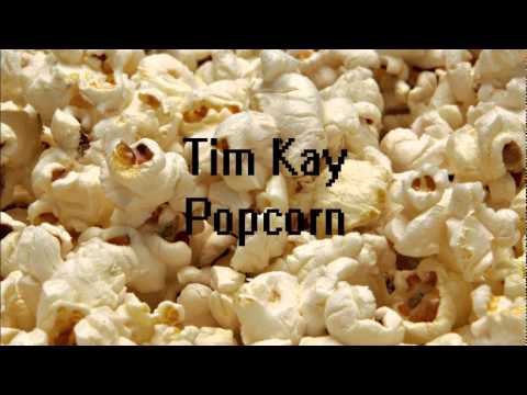 Popcorn (Tim Kay Remix)